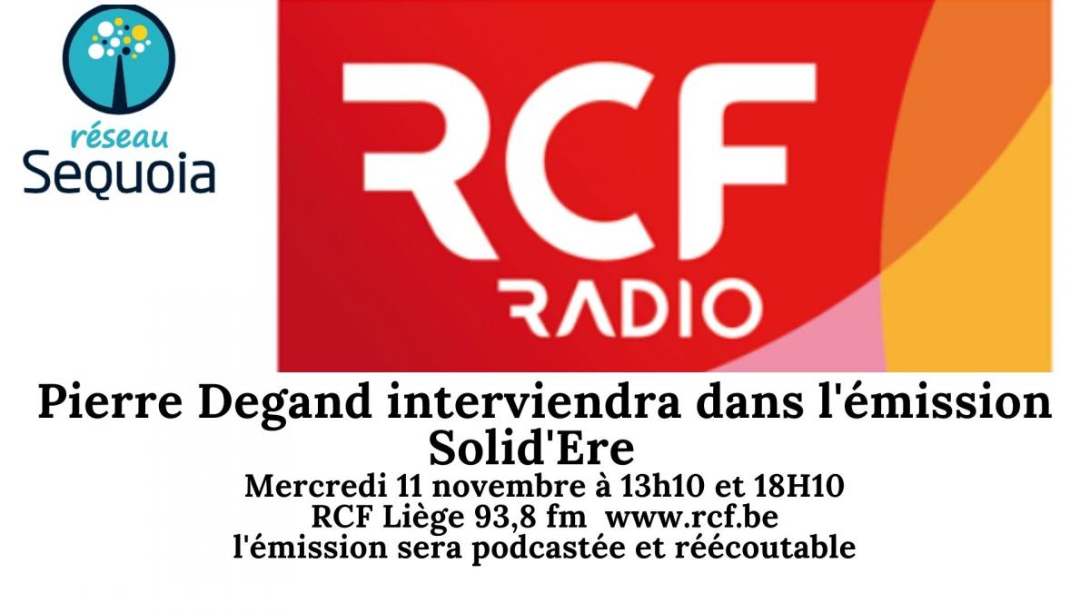 Le Réseau Sequoia était sur l'antenne de RCF Liège